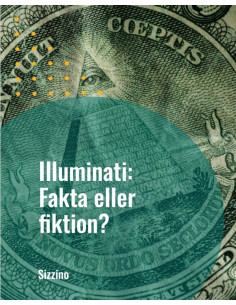 Illuminati: Fakta eller fiktion?