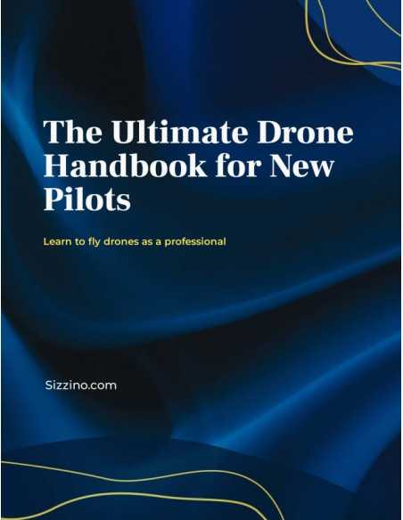 The ultimate drone handbook for new pilots